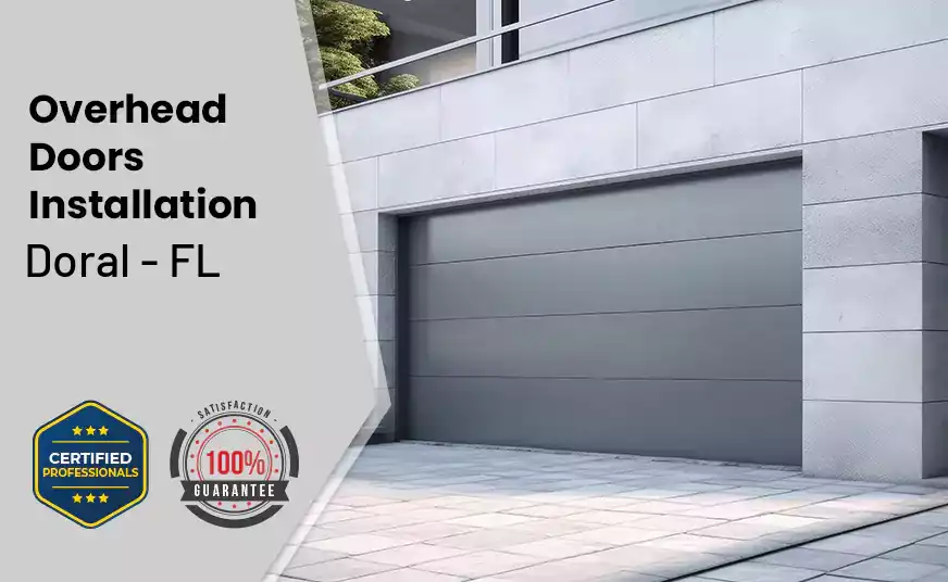 Overhead Door Installation Doral - FL 